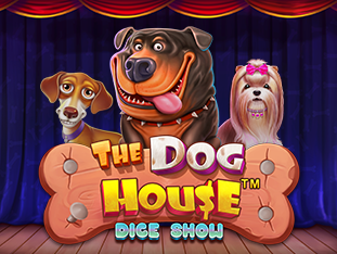 The Dog House Dice Show